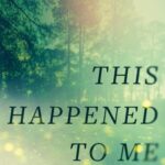 This Happened to Me: A Reckoning by Kate Price | Powerful Memoir of Survival and Healing | Paperback & Hardcover