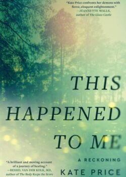 This Happened to Me by Kate Price USA