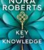 Key of Knowledge By Nora Roberts USA