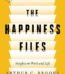 The Happiness Files: Insights on Work and Life By Arthur C. Brooks USA