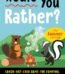 Would You Rather? Summer Edition By Lindsey Daly USA