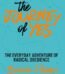 The Journey of Yes By Brenda Palmer USA