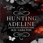 Hunting Adeline | USA Today Bestselling Dark Romance