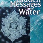 The Hidden Messages in Water by Masaru Emoto – Paperback