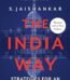 The India Way: Strategies for an Uncertain World By S. Jaishankar USA