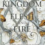 A Kingdom of Flesh and Fire by Jennifer L. Armentrout