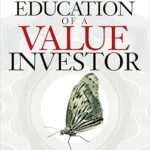 The Education of a Value Investor by Guy Spier