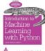 Introduction to Machine Learning with Python By Andreas C. Müller USA