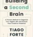 Building a Second Brain By Tiago Forte USA