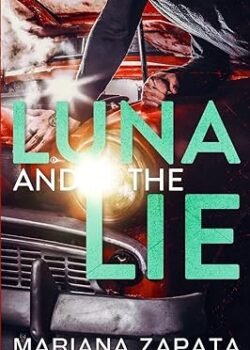 Luna and the Lie By Mariana Zapata USA