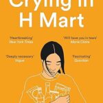 Crying in H Mart by Michelle Zauner