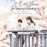 I Want to Eat Your Pancreas – Emotional Japanese Light Novel
