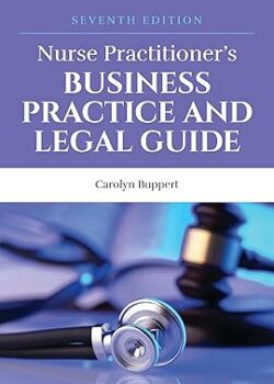 Nurse Practitioner's Business Practice and Legal Guide By Carolyn Buppert USA