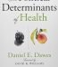The Political Determinants of Health By Daniel E. Dawes USA