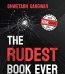 The Rudest Book Ever By Shwetabh Gangwa USA