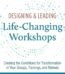Designing and Leading Life-Changing Workshops by David Ronka USA