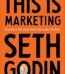 This is Marketing: You Can't Be Seen Until You Learn to See By Seth Godin USA