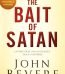 The Bait of Satan By John Bevere USA
