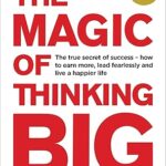 The Magic of Thinking Big by David J. Schwartz – Paperback | Self-Help & Personal Development Book