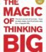 The Magic of Thinking Big by David J. Schwartz USA
