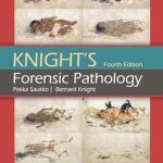 Knight's Forensic Pathology (4th Edition) Hardcover – Comprehensive Medical Reference