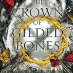 The Crown of Gilded Bones by Jennifer L. Armentrout – Paperback Edition | Blood and Ash Series Book 3