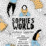 Sophie's World: A Novel About the History of Philosophy – 20th Anniversary Edition