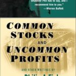 Common Stocks and Uncommon Profits by Philip A. Fisher – Paperback | Investment Classic on Value Investing and Stock Selection