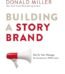 Building a StoryBrand By Donald Miller USA