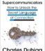 Supercommunicators: How to Unlock the Secret Language of Connection By Charles Duhigg USA