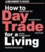How to Day Trade for a Living By Andrew Aziz USA