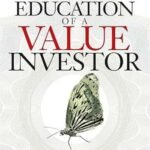 The Education of a Value Investor