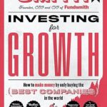 Investing For Growth Hardcover – Complete Guide to Building Wealth Through Smart Investment Strategies by [Author Name]