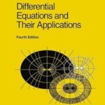 Differential Equations and Their Applications Hardcover – Advanced Mathematics Textbook for Students and Professionals
