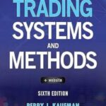 Trading Systems And Methods Hardcover – Perry J. Kaufman (Complete Edition)