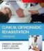 Clinical Orthopaedic Rehabilitation by Charles E. Giangarra & Robert C. Manske USA