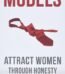 Models by Mark Manson – Attract Women Through Honesty USA
