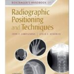 Radiographic Positioning and Techniques – Spiral Bound | Essential Guide for Radiology Students & Technologists