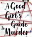 A Good Girl's Guide to Murder by Holly Jackson USA