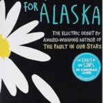 Looking for Alaska by John Green – Paperback | Award-Winning Young Adult Novel | February 2013 Edition
