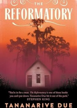 The Reformatory by Tananarive Due USA