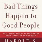 When Bad Things Happen to Good People by Harold S. Kushner – Paperback Edition |