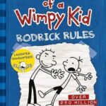 Diary of a Wimpy Kid 2: Rodrick Rules Paperback – by Jeff Kinney | Hilarious Middle Grade Book for Kids