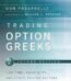 Trading Options Greeks by Dan Passarelli USA