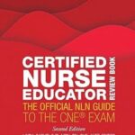 Certified Nurse Educator Review Book: Comprehensive CNE Exam Preparation Guide (Paperback)