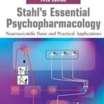 Stahl's Essential Psychopharmacology by Stephen M. Stahl