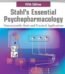 Stahl's Essential Psychopharmacology by Stephen M. Stahl USA