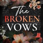 The Broken Vows: Zane and Celeste's Story – Paperback Edition | Contemporary Romance Novel