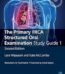 Primary FRCA Structured Oral Exam Guide 1 by Lara Wijayasiri and Kate McCombe USA