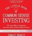 The Little Book of Common Sense Investing by John C. Bogle USA